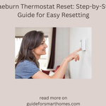 Braeburn Thermostat Reset: Step-by-Step Guide for Easy Resetting